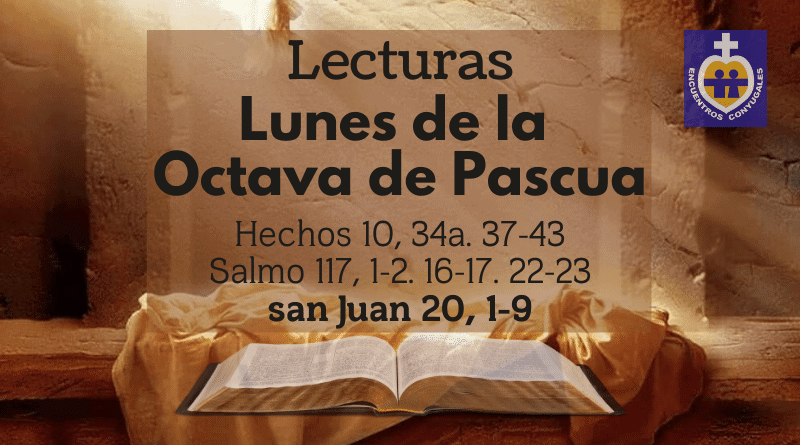 lecturas del día. lunes octava de pascua