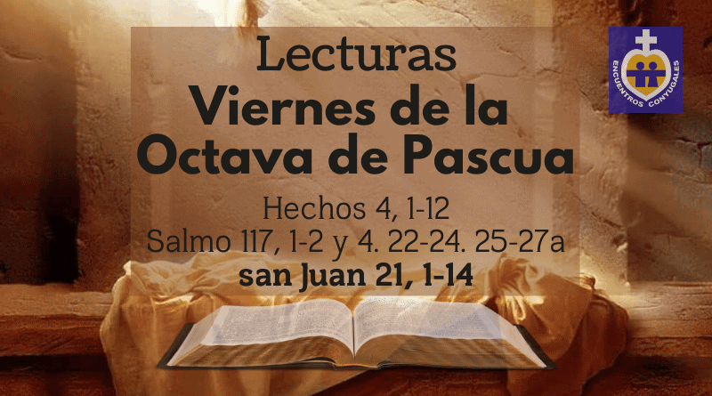 lecturas viernes de la octava de pascua