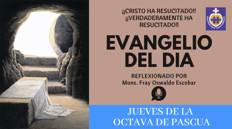 evangelio jueves de la octava de pascua