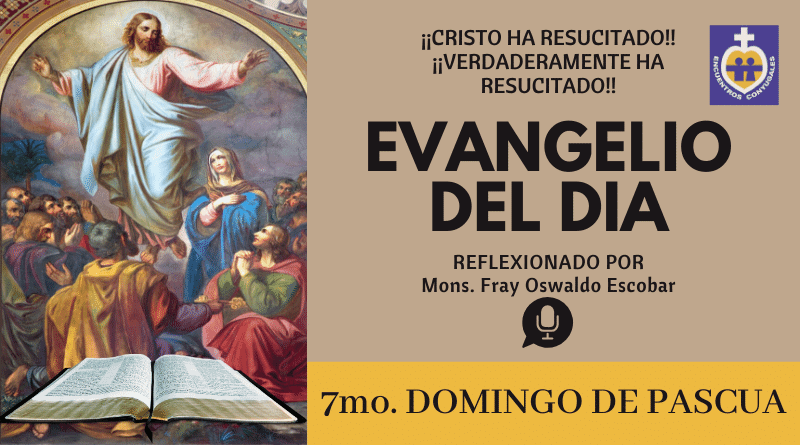 evangelio 7mo. domingo de pascua