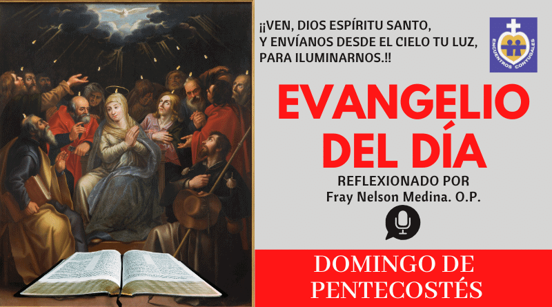 evangelio domingo de pentecostés - solemnidad - ciclo A