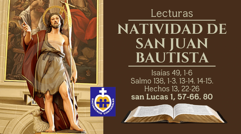 lecturas la natividad de san juan bautista - solemnidad - ciclo A