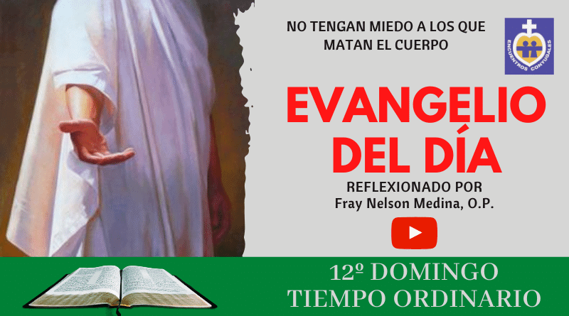 evangelio décima semana - tiempo ordinario - ciclo A