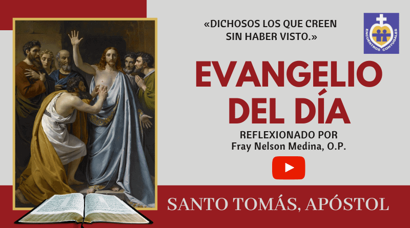 evangelio santo tomás - apóstol - feria - ciclo A