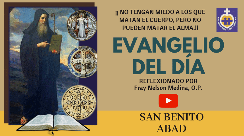 reflexión al evangelio sábado 11 de julio - memoria de san benito, abad