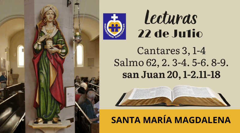 santa maría magdalena - lecturas 22 de julio - fiesta