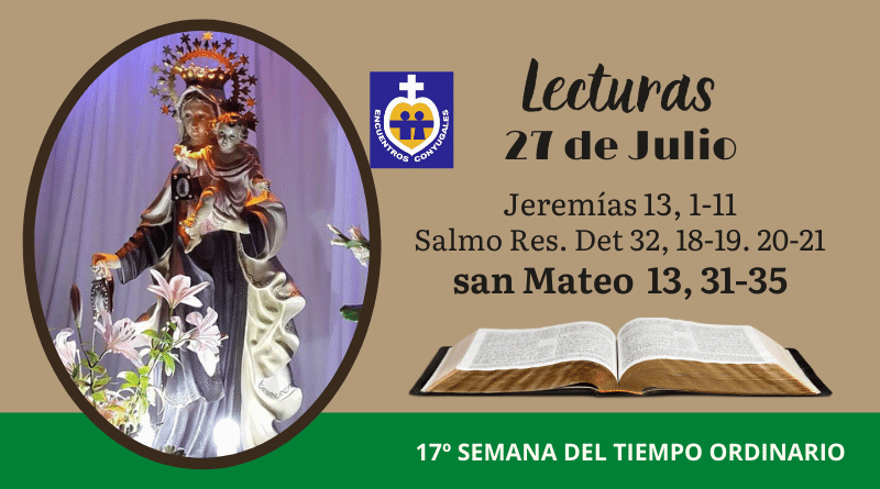 lecturas lunes 27 de julio - 17º semana - tiempo ordinario - ciclo A17