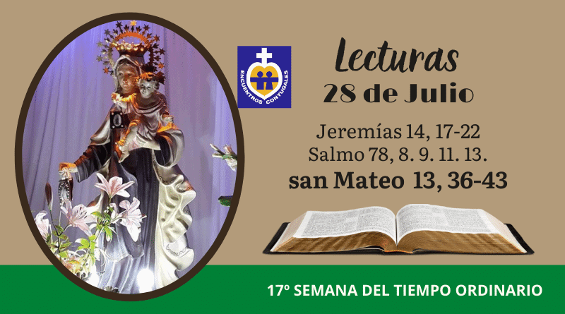 lecturas martes 28 de julio | 17º semana | tiempo ordinario - ciclo A