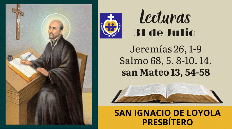 san ignacio de loyola, presbítero - lecturas 31 de julio - memoria