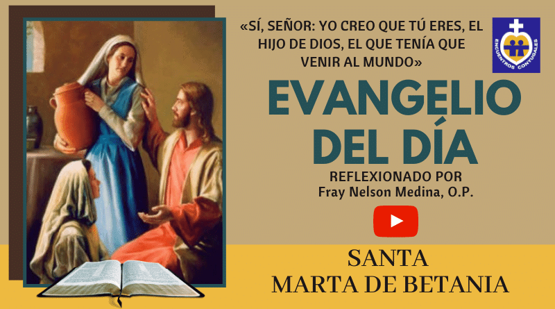 reflexión memoria santa marta de betania - miércoles 29 de julio