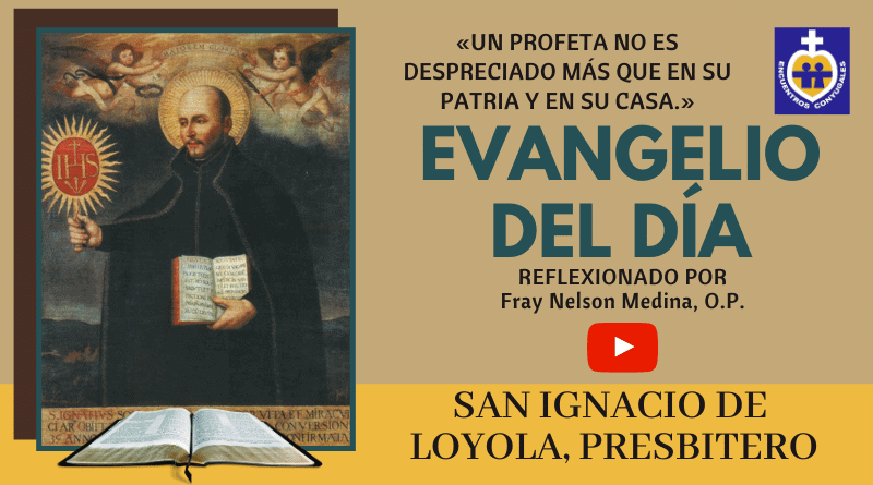 reflexión memorio san ignacio de loyola - presbítero - 31 de julio