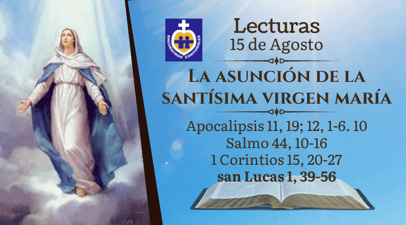 la asunción de la virgen - lecturas 15 de agosto - solemnidad