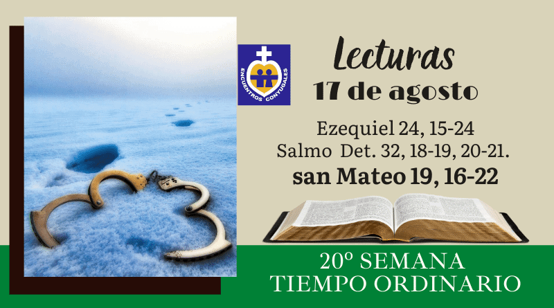 lecturas lunes 17 de agosto - 20º semana - tiempo ordinario - ciclo A