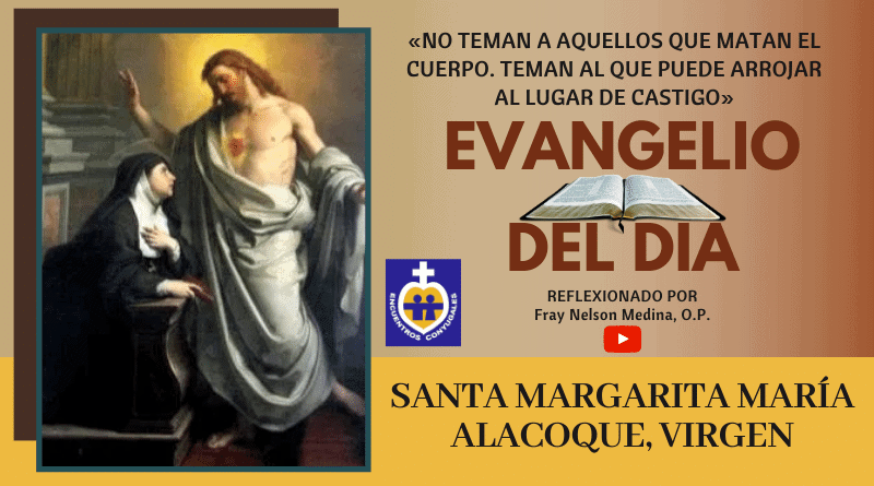 Reflexión Evangelio 16 de octubre | Santa Margarita María Alacoque