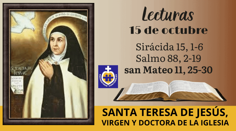 Santa Teresa de Jesús | Doctora de la Iglesia - Lecturas 15 de octubre