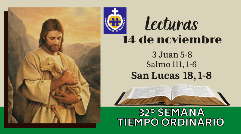 Lecturas sábado 14 de noviembre | 32º Semana | T. Ordinario – Año Par