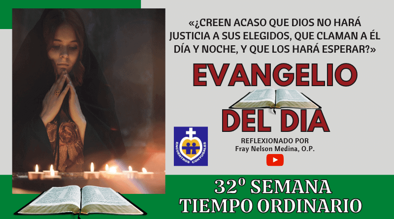 Reflexión Evangelio 14 de noviembre | 32º Semana | T Ordinario – Año Par