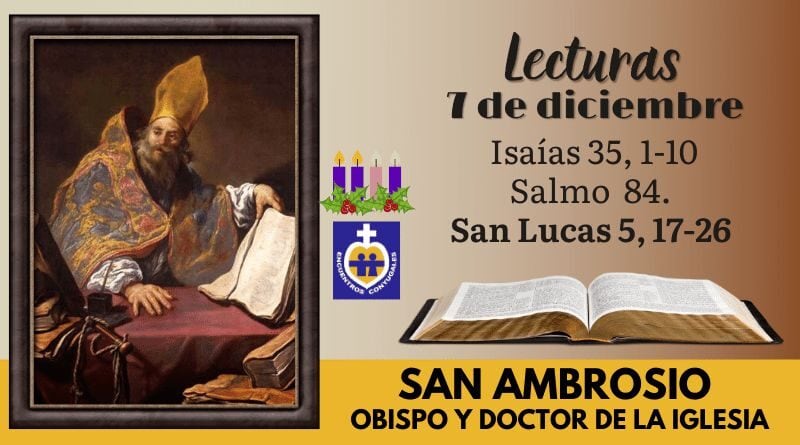 Lecturas lunes 7 de diciembre | San Ambrosio, obispo – Memoria