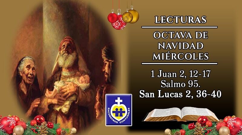 Lecturas miércoles 30 de diciembre | Día VI dentro de la Octava Navidad