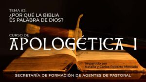 porque-la-biblia-es-palabra-de-dios-tema-2-apologetica-mec