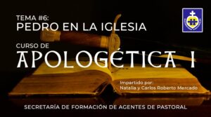 pedro-en-la-iglesia-tema-6-curso-de-apologetica